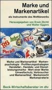 Marke und Markenartikel. Instrumente des Wettbewerbs Business, Finance & Career