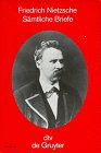 Sämtliche Briefe Kritische Studienausgabe in 8 Bänden: Herausgegeben von Giorgio Colli und Mazzino Montinari (dtv Kassettenausgaben) Philosophy