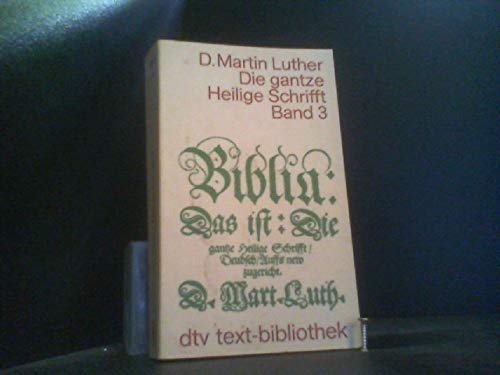 Die gantze Heilige Schrifft III. Politics & History