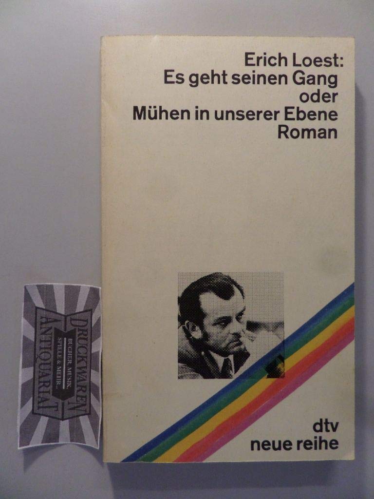 Es geht seinen Gang oder Mühen in unserer Ebene : Roman Contemporary literature