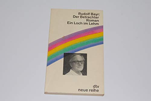 Ein Betrachter Ein Loch im Lehm: Zwei Erzählungen (dtv - neue reihe) Books