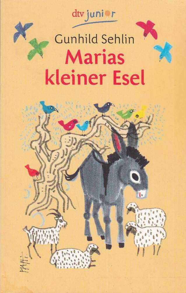 Marias kleiner Esel: Eine Weihnachtslegende (dtv junior) Health, Nutrition & Fitness