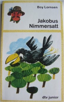 Product Image: Jakobus Nimmersatt. Oder: Der Millionenwald von Poggenbüttel.
