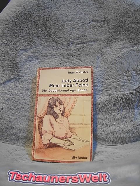Judy Abbott / Mein lieber Feind. Die Daddy- Long- Legs- Bücher. Erster und zweiter Band. Books