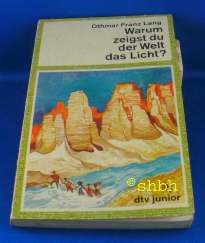 Warum zeigst du der Welt das Licht? Books