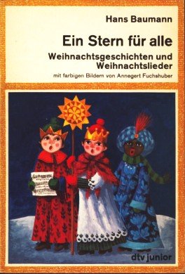 Ein Stern für alle: Weihnachtsgeschichten und Weihnachtslieder Books