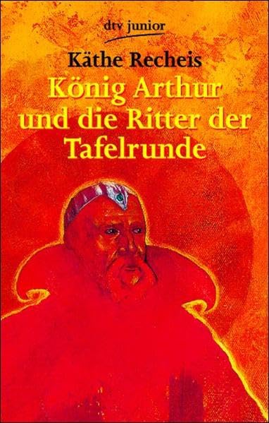 König Arthur und die Ritter der Tafelr/ Fairy Tales & Legends