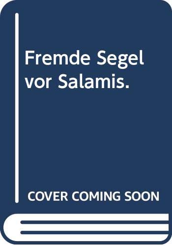 Fremde Segel vor Salamis. General education Books