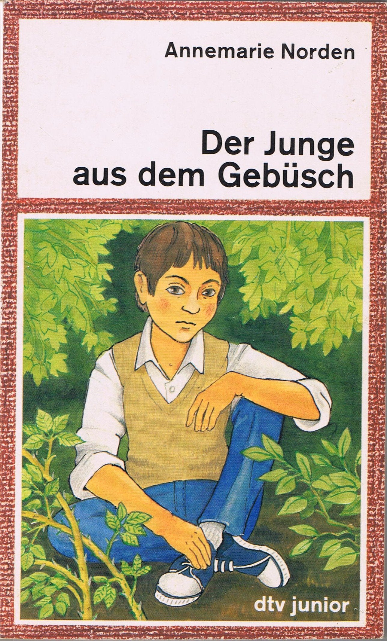 Der Junge aus dem Gebüsch Books