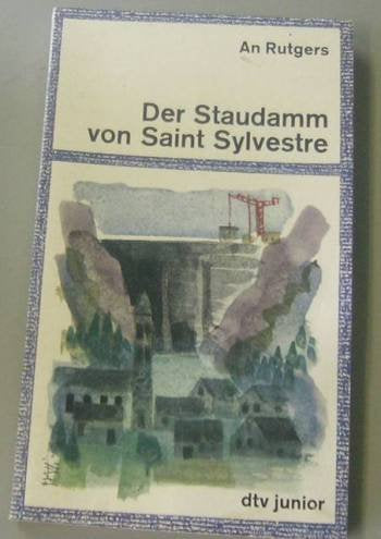 Der Staudamm von Saint Sylvestre. Books