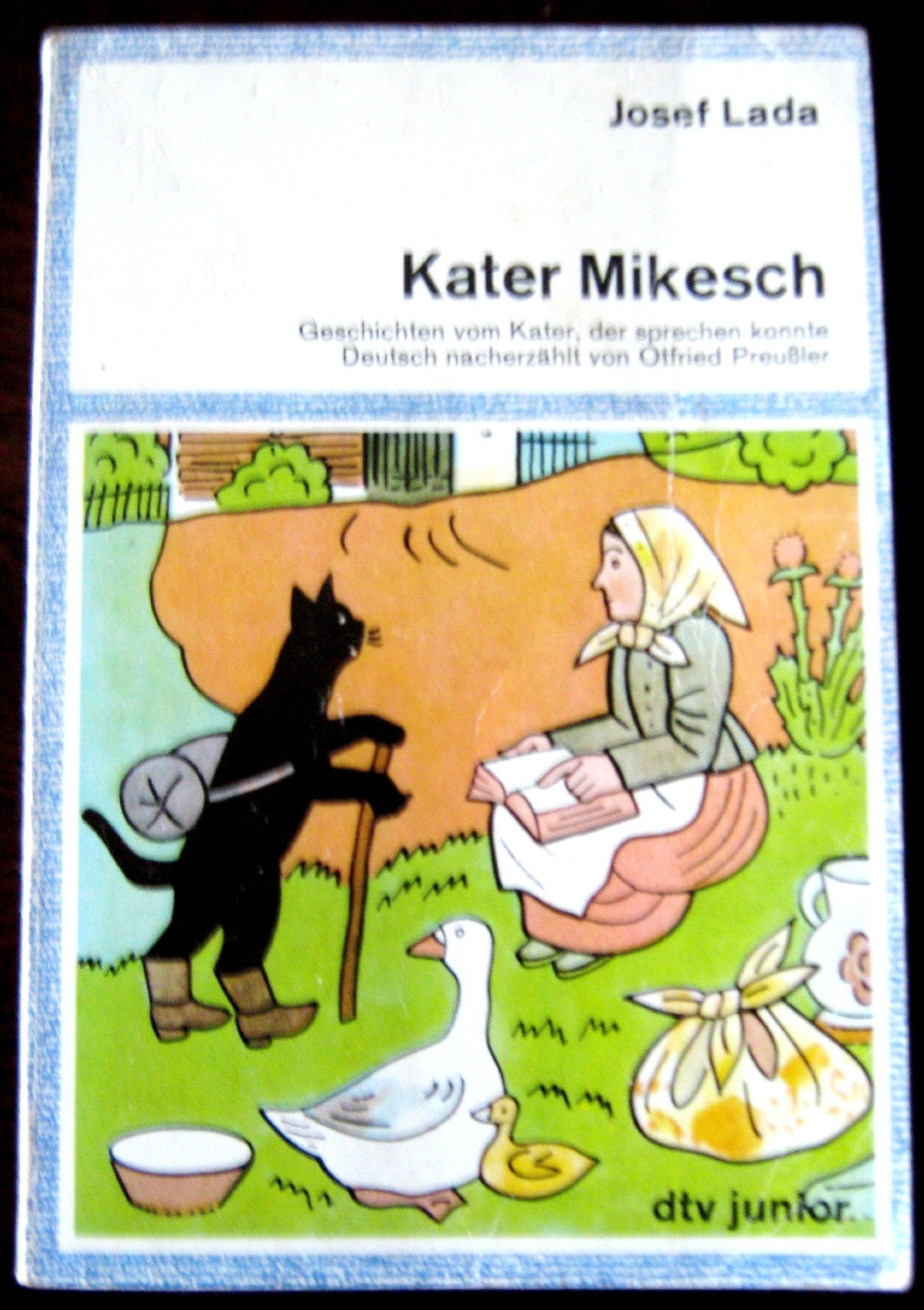 KATER MIKESCH Geschichten vom Kater, der sprechen konnte: Deutsch nacherzählt von Otfried Preußler (dtv junior) Study Guides