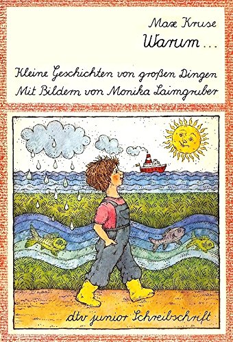 Warum ... Kleine Geschichten von großen Dingen (dtv junior Schreibschrift) - Max Kruse book