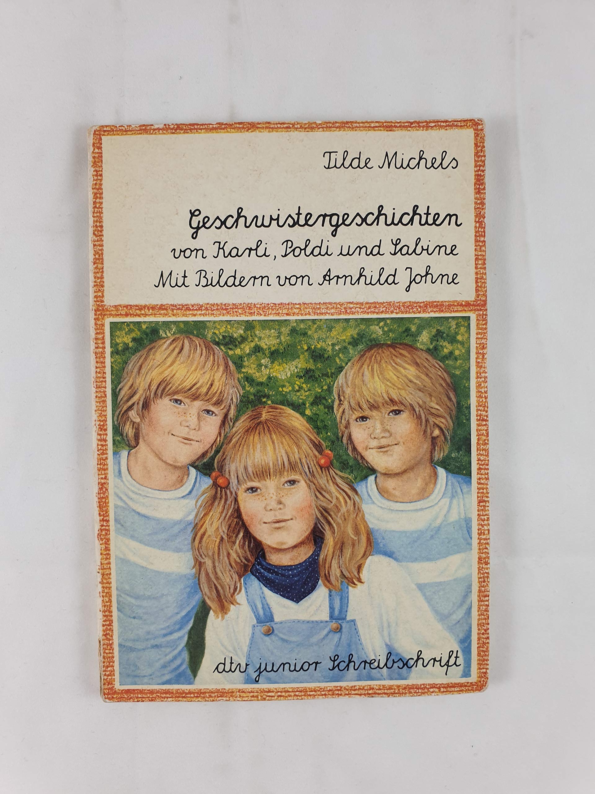 Geschwistergeschichten von Karli, Poldi und Sabine (dtv - junior Lesebär. Die Reihe für Leseanfänger. Schreibschrift) Books