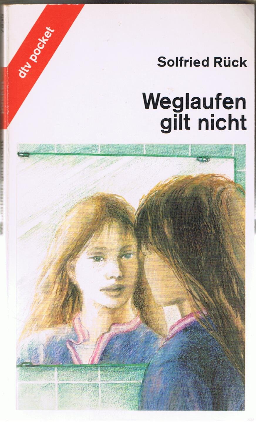 Weglaufen gilt nicht (dtv pocket) Books
