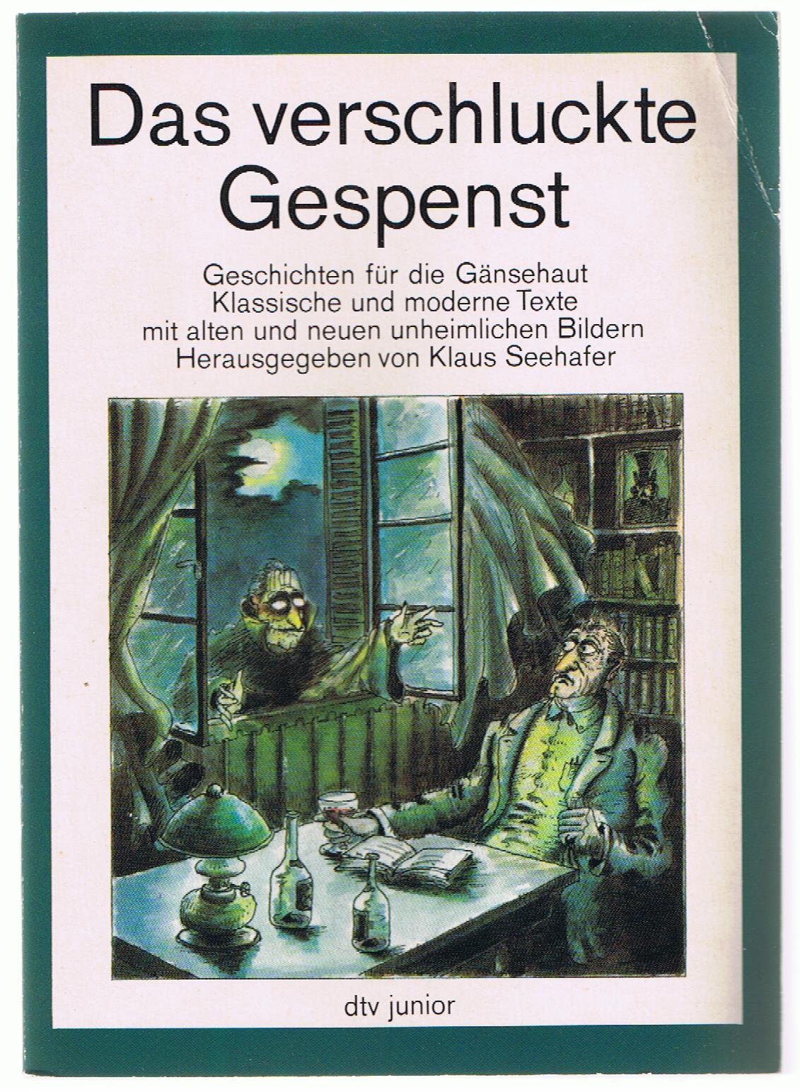 Das verschluckte Gespenst. Geschichten für die Gänsehaut. Books