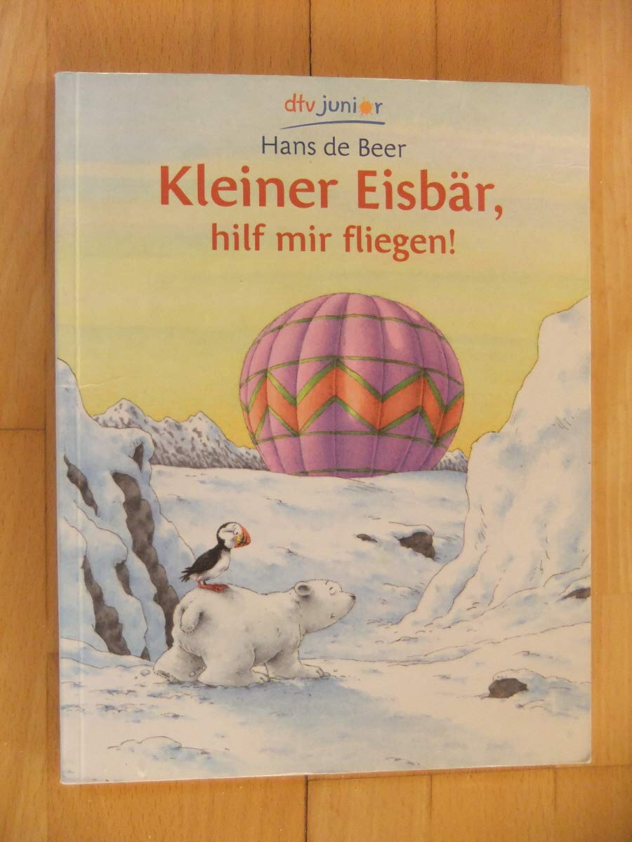 Kleiner Eisbär, hilf mir fliegen! (dtv junior Lesebär / Die Reihe für Leseanfänger. Grosse Druckschrift) Children's books