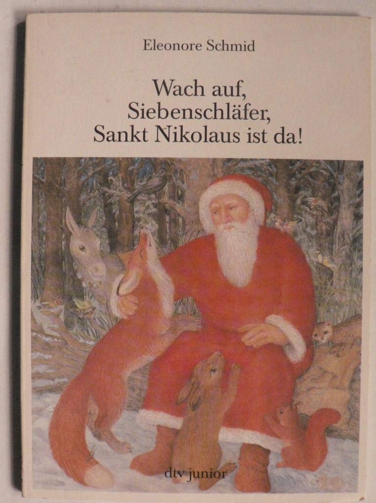 Wach auf, Siebenschläfer, Sankt Nikolaus ist da! (dtv junior Bilderbücher) Garden & Plants