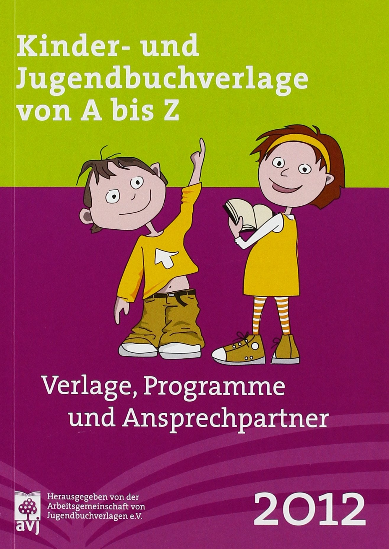 Kinder- und Jugendbuchverlage von A bis Z: Verlage, Programme und Ansprechpartner Children's books