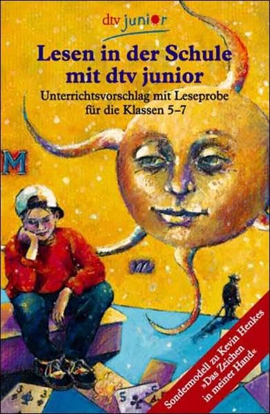 Sondermodell mit Leseprobe / Kevin Henkes, Zeichen in meiner Hand: Unterrichtsvorschlag für die Klassen 5-7 (Lesen in der Schule mit dtv junior) Education & Training