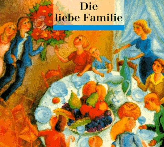Die liebe Familie (dtv Geschenkbücher von Artemis/dtv) Lifestyle