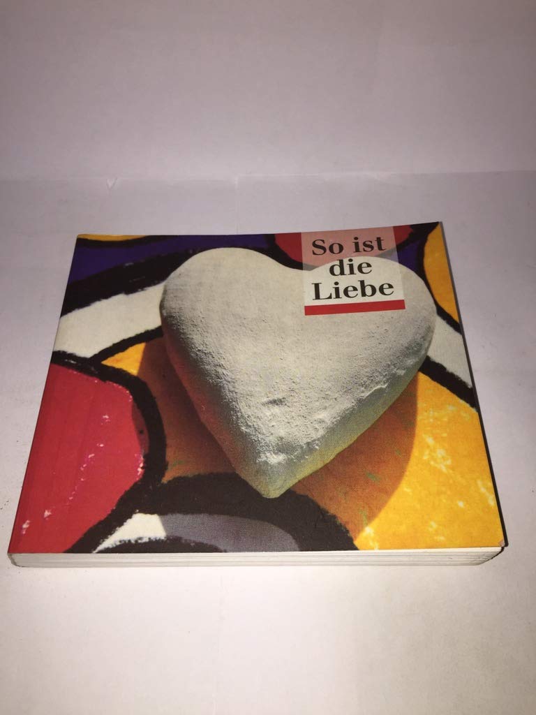 So ist die Liebe (dtv Geschenkbücher von Artemis/dtv) Lifestyle
