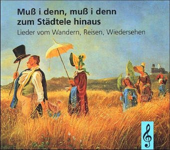 Muß i denn, muß i denn zum Städtele hinaus: Lieder vom Wandern, Reisen, Wiedersehen Herausgegeben von Walter Hansen (dtv Geschenkbücher von Artemis/dtv) Lifestyle