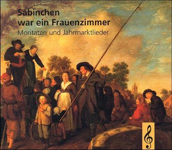 Sabinchen war ein Frauenzimmer: Moritaten und Jahrmarktlieder (dtv Geschenkbücher von Artemis/dtv) Sheet Music
