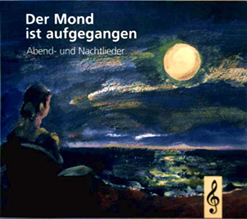 Der Mond ist aufgegangen: Abendund Nachtlieder Herausgegeben von Walter Hansen (dtv Geschenkbücher von Artemis/dtv) Sheet Music