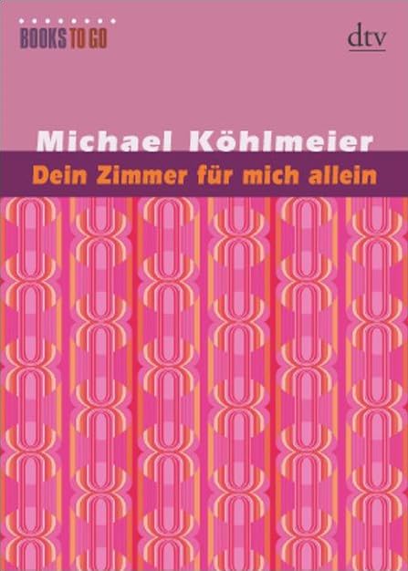 Dein Zimmer für mich allein: Erzählung (books to go) Contemporary literature
