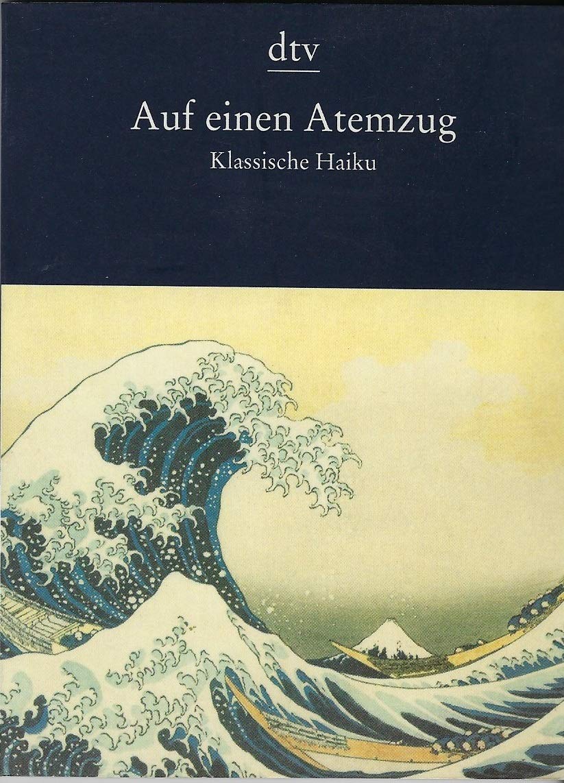 Auf einen Atemzug. Klassische Haiku. Books
