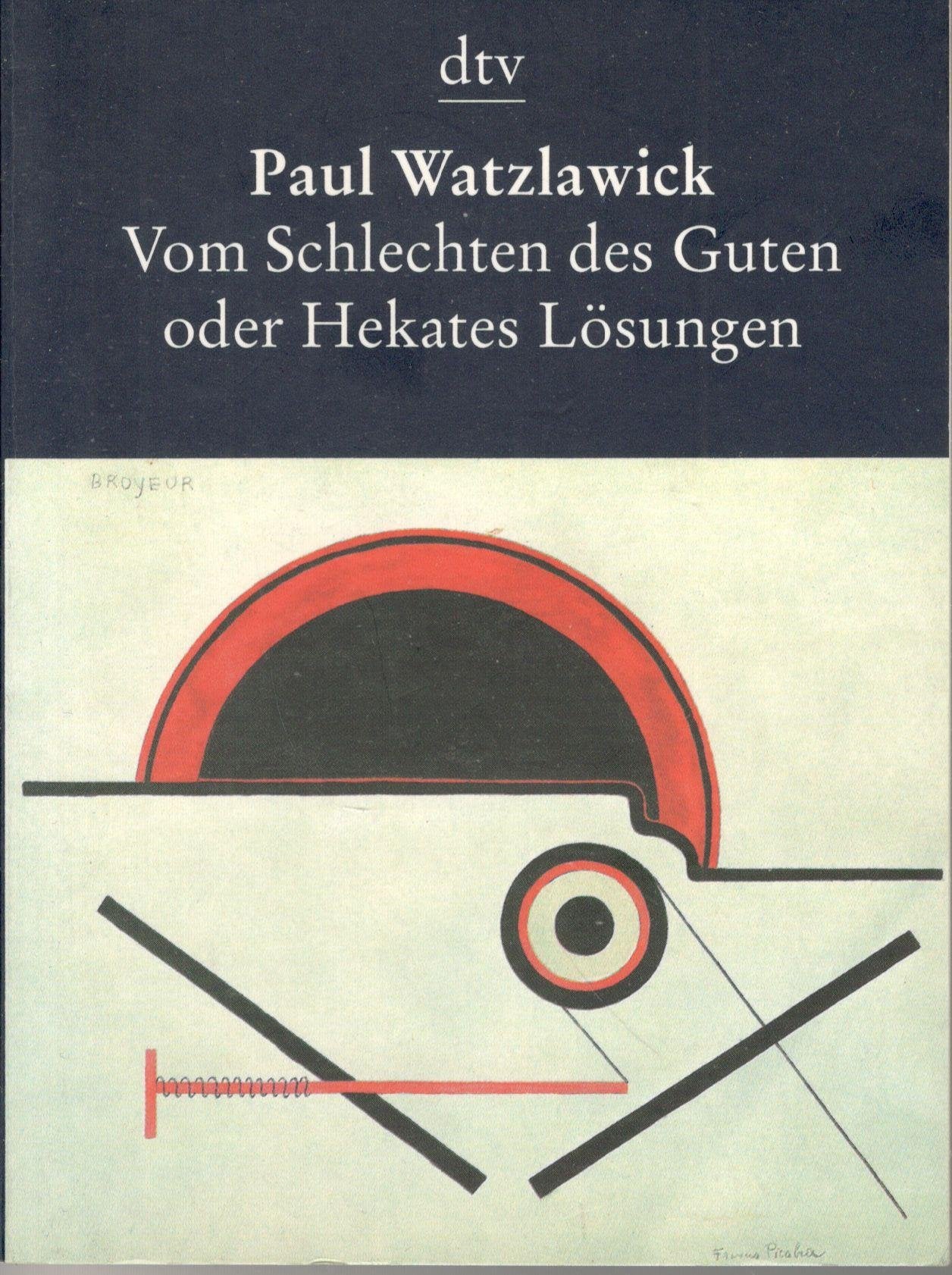 Vom Schlechten des Guten oder Hekates Lösungen Philosophy Books