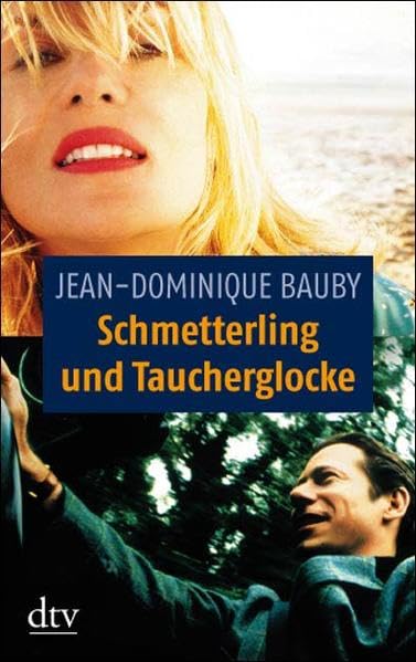 Schmetterling und Taucherglocke (dtv Literatur) Personalities