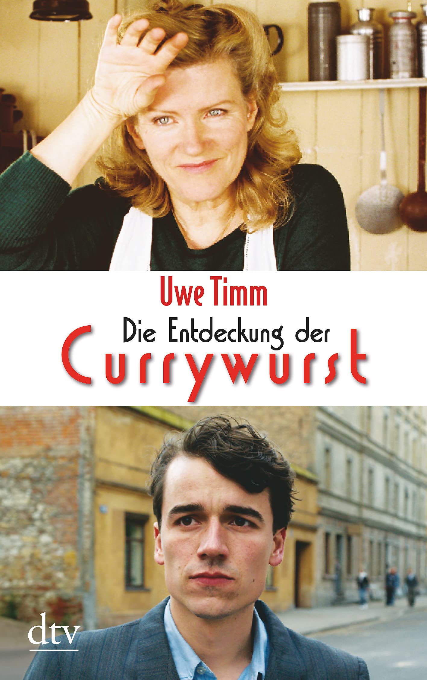 Die Entdeckung der Currywurst: Novelle (dtv Literatur) Contemporary literature