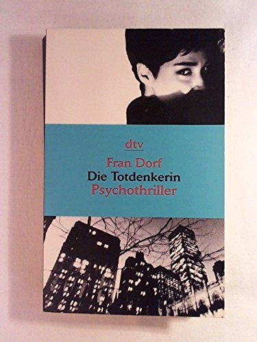 Die Totdenkerin: Psychothriller (dtv Unterhaltung) Books