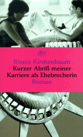 Kurzer Abriß meiner Karriere als Ehebrecherin: Roman (dtv Unterhaltung) Contemporary literature