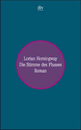 Die Stimme des Flusses: Roman (dtv Unterhaltung) Contemporary literature