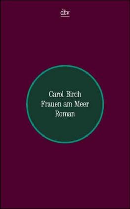 Frauen am Meer: Roman (dtv Unterhaltung) Fiction