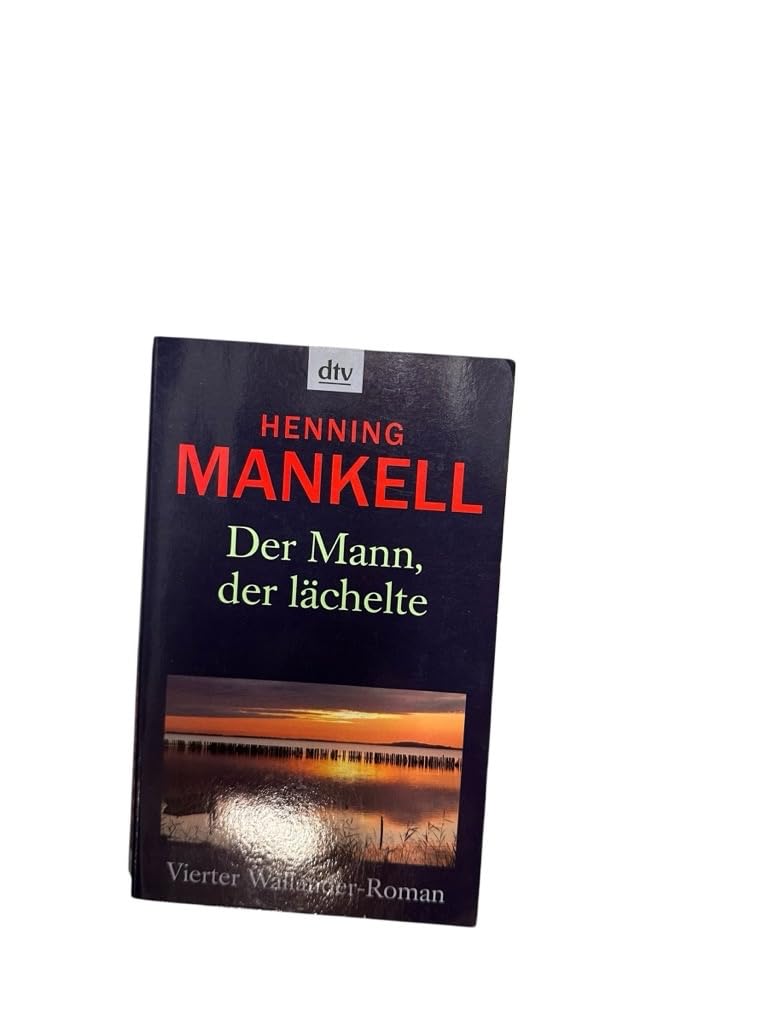 Der Mann, der lächelte (Kurt-Wallander-Reihe, Band 5) Contemporary literature