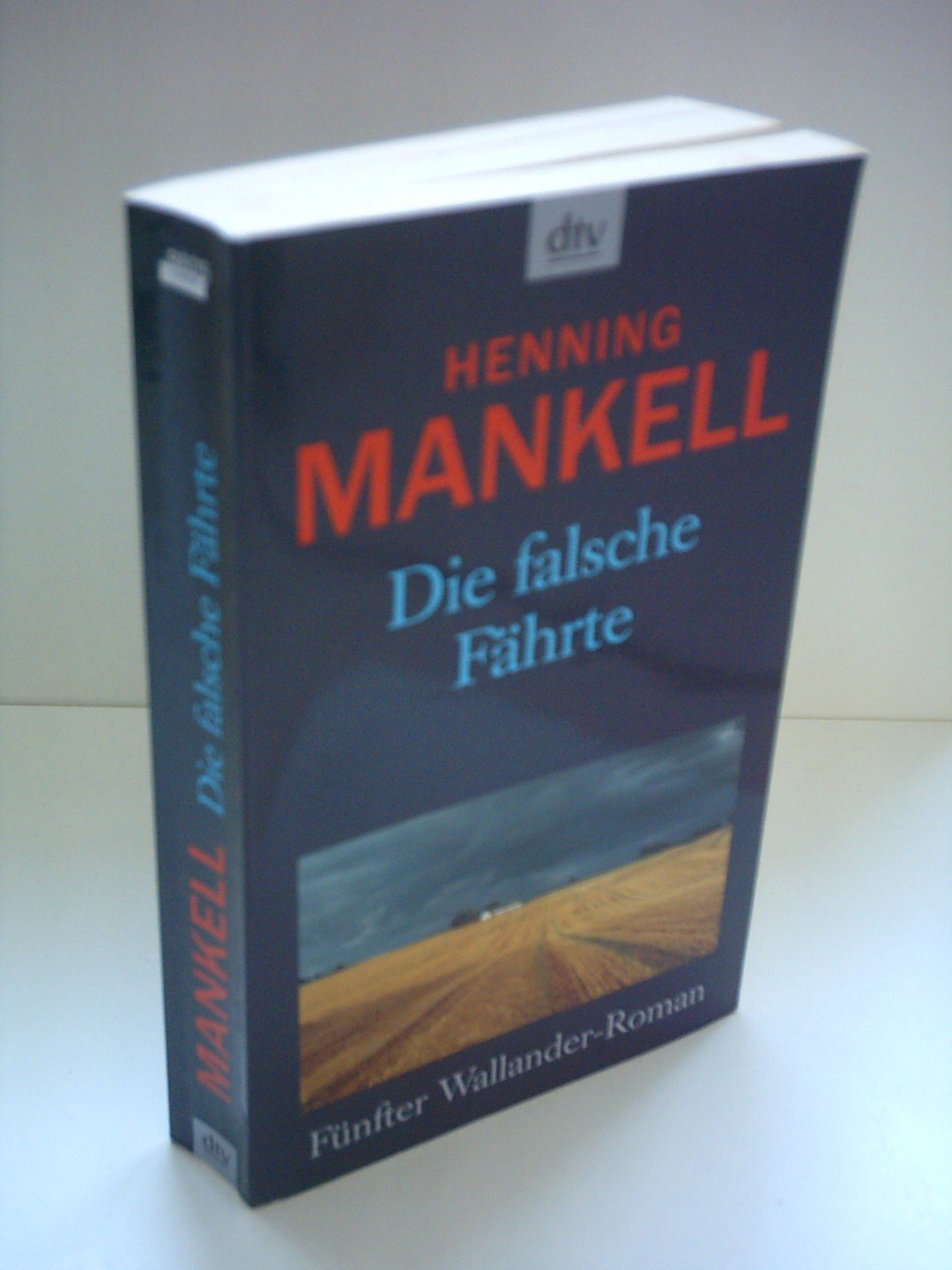 Die falsche Fährte Contemporary literature