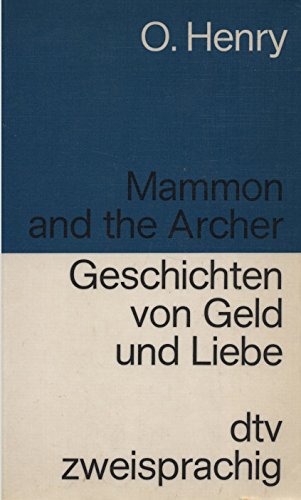Mammon and the archer : Geschichten von Geld und Liebe Business, Finance & Career