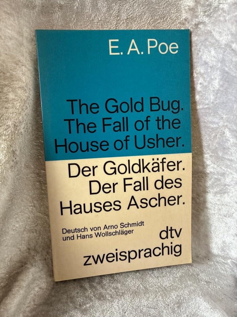 The Gold-Bug Der Goldkäfer: The Fall of the House of Usher – Der Fall des Hauses Ascher (dtv zweisprachig) Crime & Thrillers