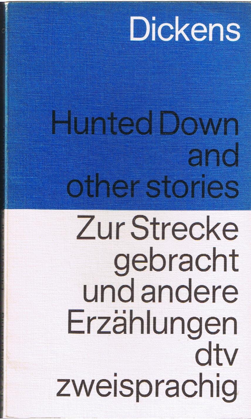 Zur Strecke gebracht und andere Erzählungen. ( Englisch - Deutsch). Books