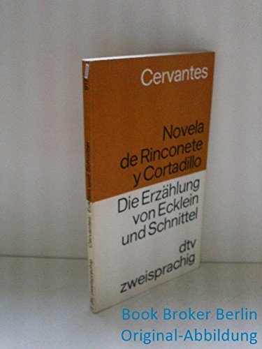 Novela de Rinconete y Cortadillo. Die Erzählung von Ecklein und Schnittel Books