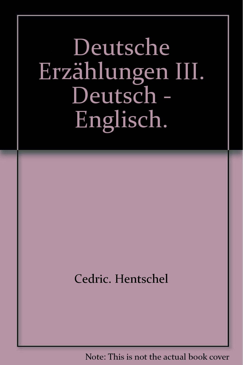 Deutsche Erzählungen 3 German Stories 3: Dt. /Engl. Books