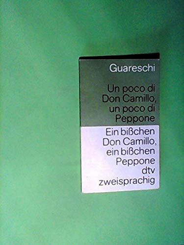 EIN BISSCHEN DON CAMILLO, EIN Ein bißchen Don Camillo, ein bißchen Peppone: Übersetzung von Rosemarie Winterberg (dtv zweisprachig) Contemporary literature