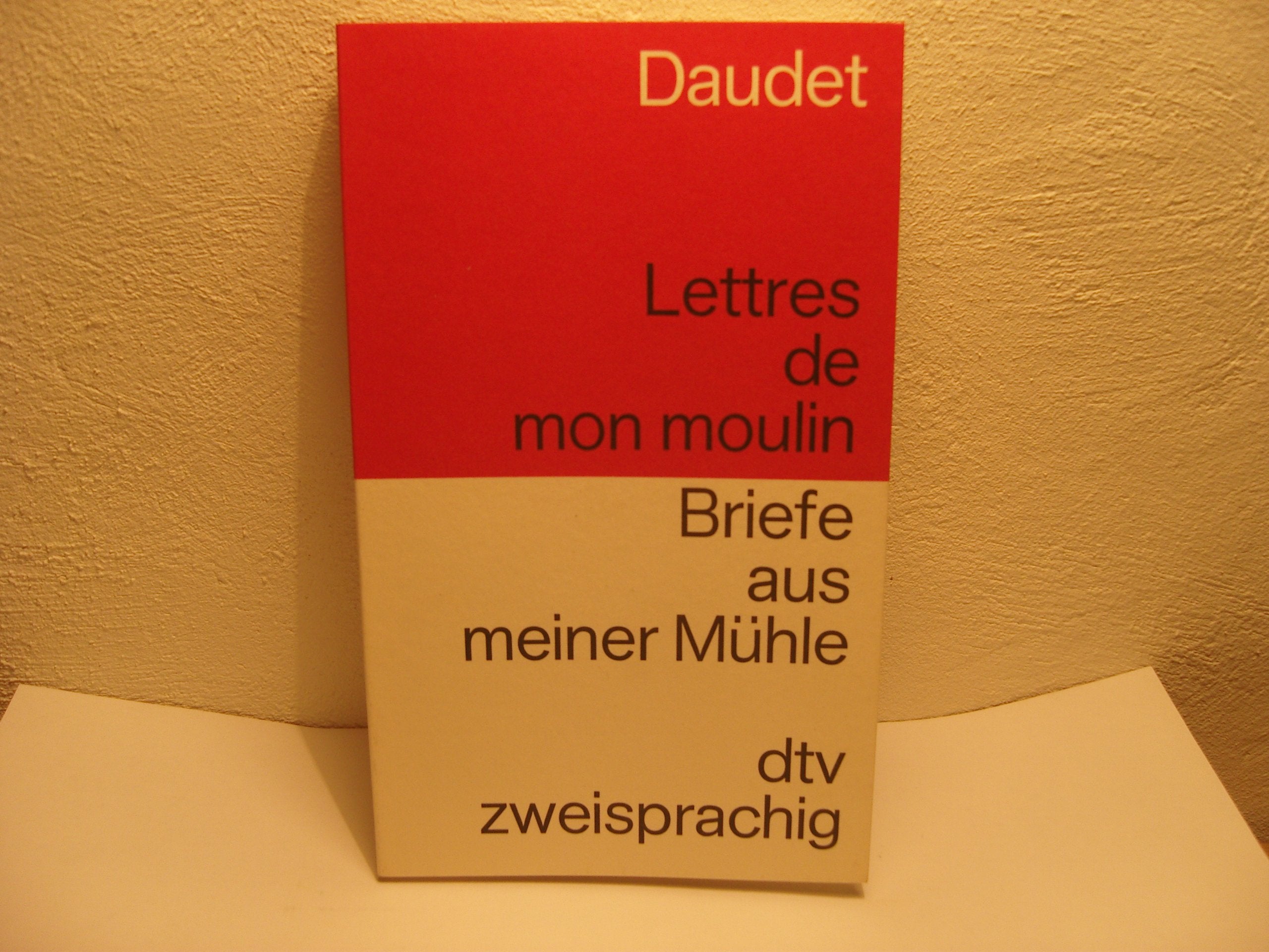 Lettres de mon Moulin Essays & Short Stories