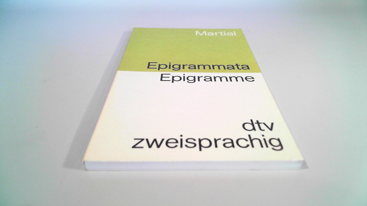 Epigrammata Epigramme: Lateinisch-Deutsch (dtv zweisprachig) Books