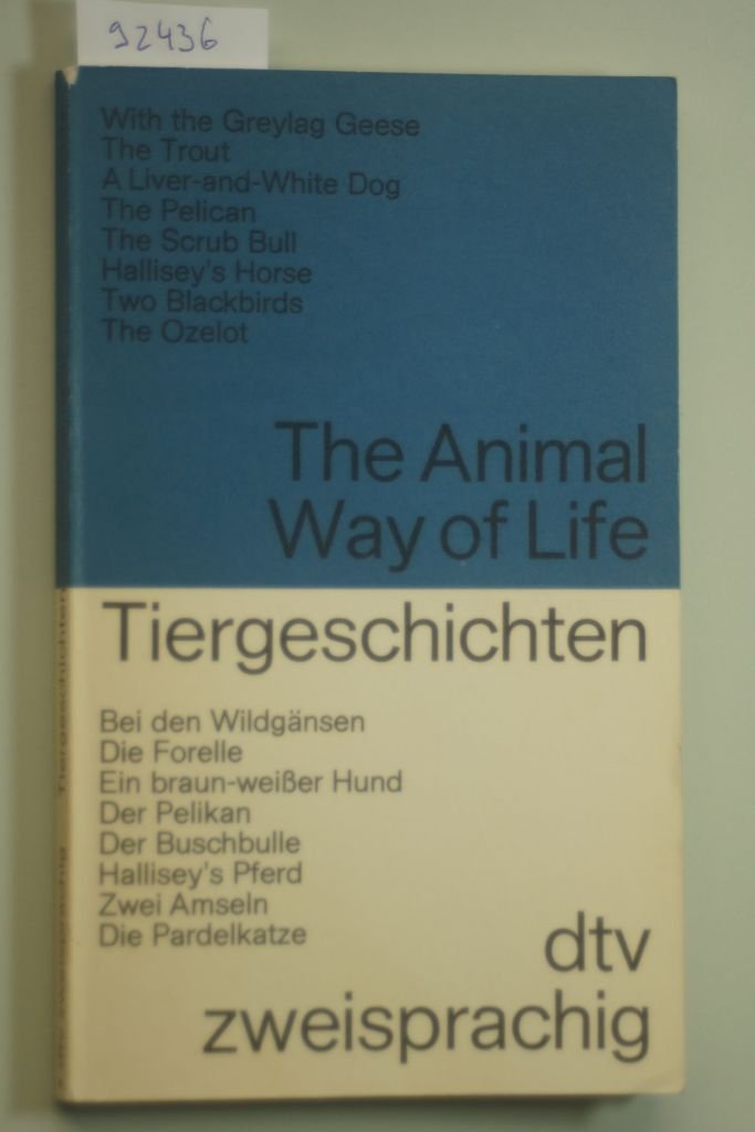 The Animal Way of Life Tiergeschichten: Englisch-Deutsch (dtv zweisprachig) Books