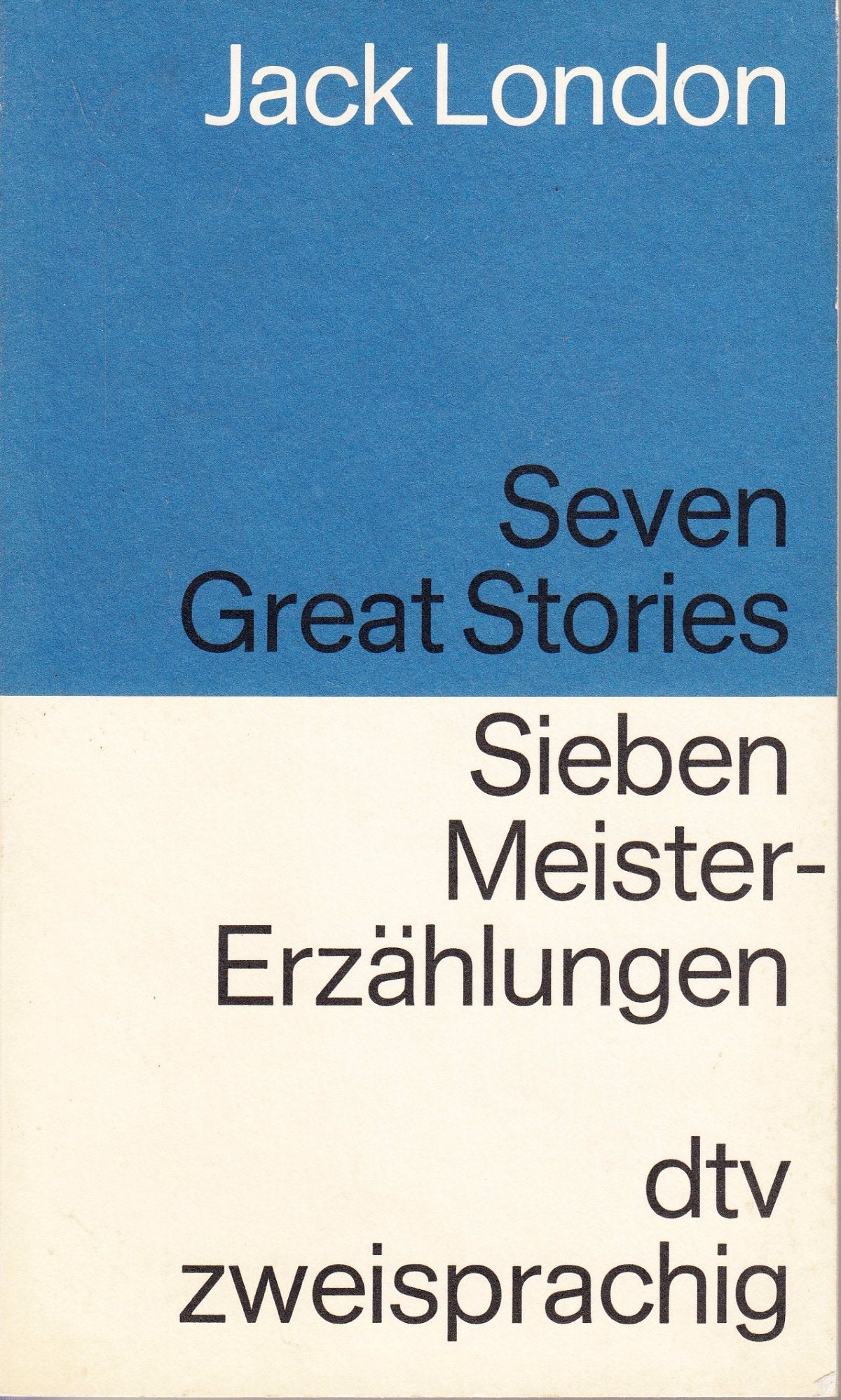 Seven Great Stories Sieben Meistererzählungen: Englisch-Deutsch (dtv zweisprachig) Books