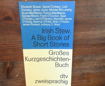Irish Stew A Big Book of Short Stories: Großes Kurzgeschichten-Buch (dtv zweisprachig) Books